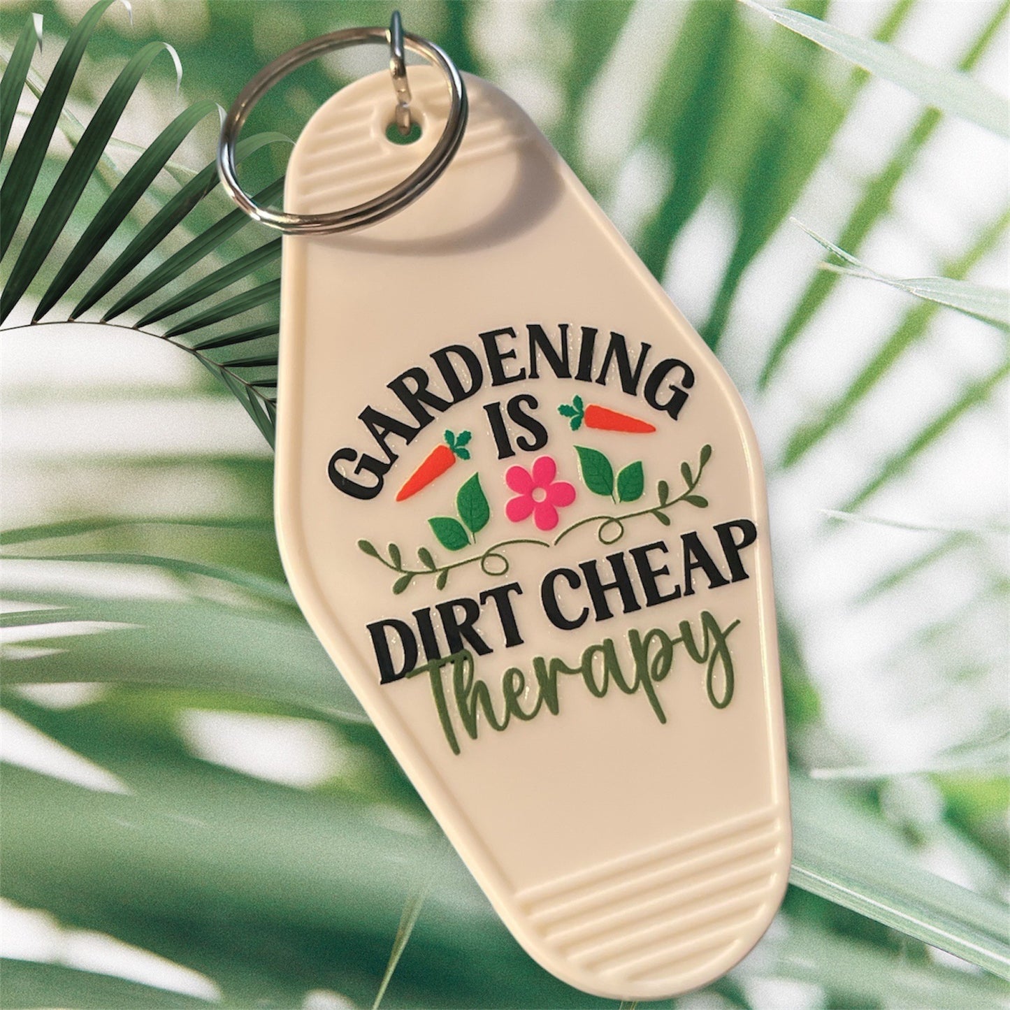 Motel Keychain | Gardening Is Dirt Cheap Therapy