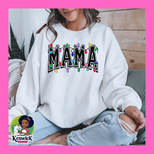 MAMA Christmas Lights Design Sweatshirt | Holiday MAMA Crewneck | Festive Mom Sweatshirt | Cozy Christmas Pullover | Cute Holiday Gift for Mamas