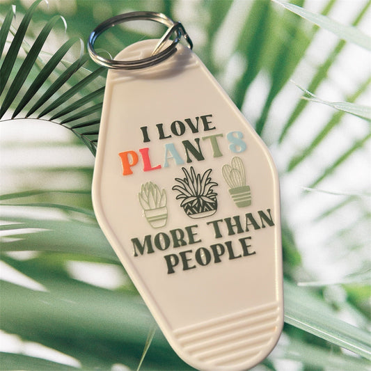 Motel Keychain | I Love Plants More Than People