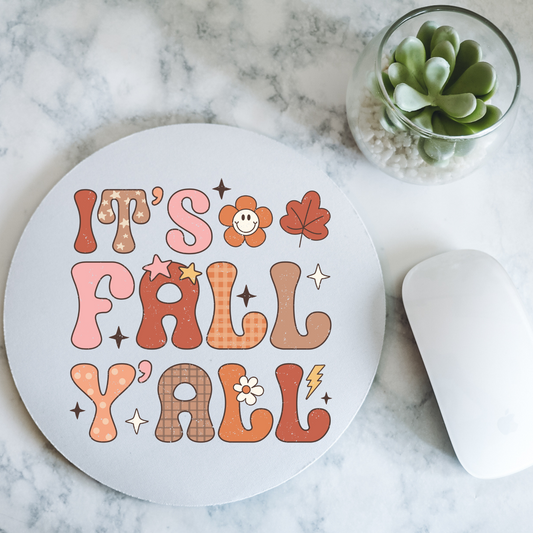 It's Fall Y'All - Round Mousepad - 7.87 x 7.87"