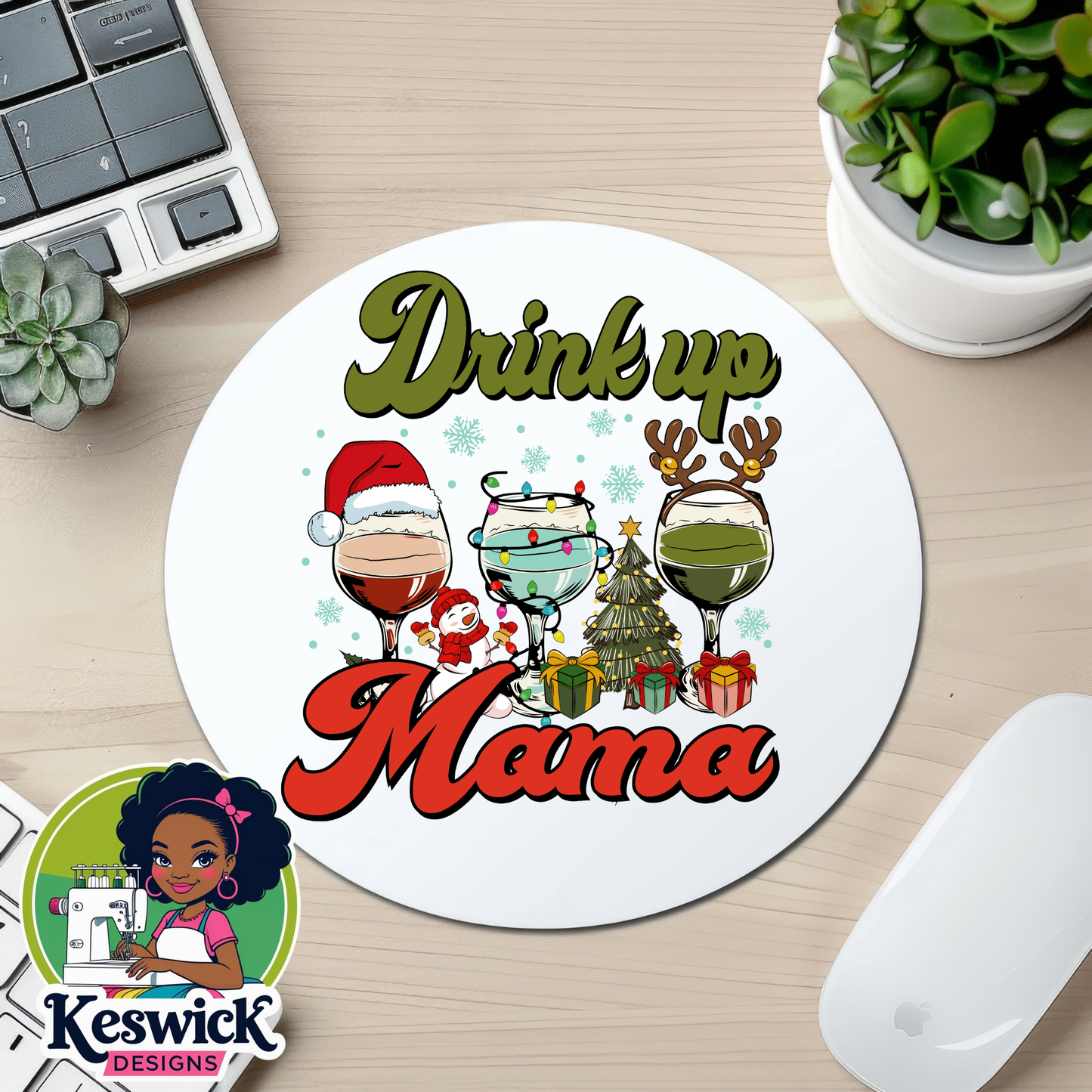 Drink Up Mama Mousepad | Round Mouse Pad | Funny Mom Desk Accessory | Cute Office Gift for Mom | Coffee Lover Mouse Pad | Work From Home Gift