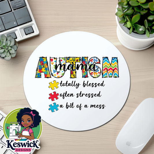 Autism Mama Mousepad | Round Mouse Pad | Neurodiversity Pride Desk Accessory | Autism Mom Gift | Support & Awareness | Cute Office Decor
