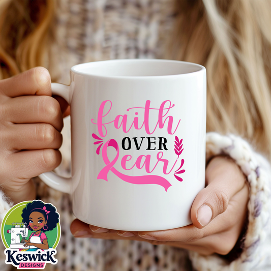 Faith Over Fear Breast Cancer Awareness Coffee Mug | Pink Ribbon Mug |Support & Hope Gift |Survivor Mug | Inspirational Coffee Cup