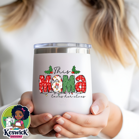 Christmas MAMA Wine Cooler | Holiday Mom Gift | Insulated Wine Tumbler | Festive Mom Life Cup | Hot Cocoa or Wine Cup