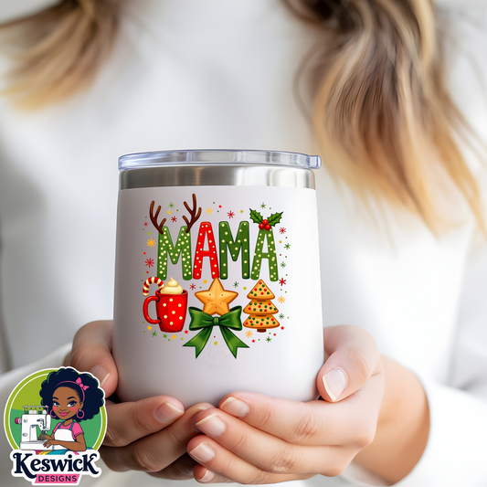 Christmas MAMA Wine Cooler | Holiday Mom Gift | Insulated Wine Tumbler | Festive Mom Life Cup | Hot Cocoa or Wine Cup
