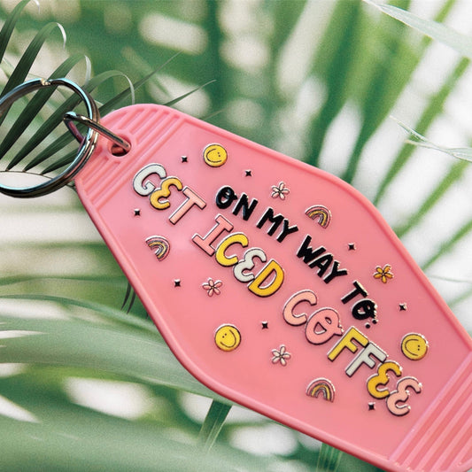 Motel Keychain- On My Way To Get Ice Coffee