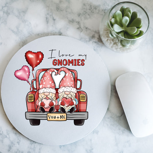 Valentine Day | I Love My Gnomies | Round Mousepad - 7.87 x 7.87"