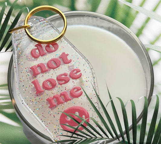 Motel Keychain | Do Not Lose Me |Clear Sparkles